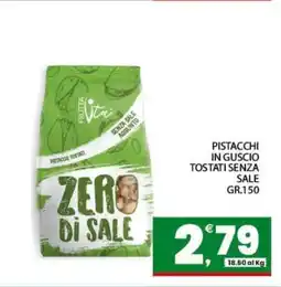 Eurospar PISTACCHI IN GUSCIO TOSTATI SENZA SALE offerta