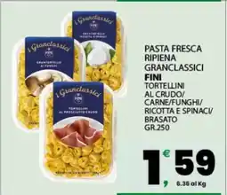 Eurospar PASTA FRESCA RIPIENA GRANCLASSICI FINI offerta