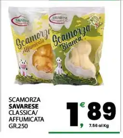 Eurospar SCAMORZA SAVARESE CLASSICA/AFFUMICATA offerta
