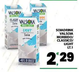 Eurospar SOIADRINK VALSOIA MORBIDO/CLASSICO/LIGHT offerta
