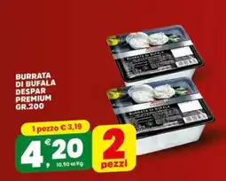 Eurospar BURRATA DI BUFALA DESPAR PREMIUM GR.200 offerta