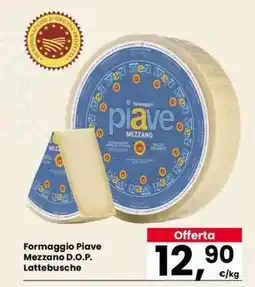 Eurospar Formaggio Piave Mezzano D.O.P. Lattebusche offerta