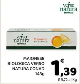 Conad MAIONESE BIOLOGICA VERSO NATURA CONAD offerta