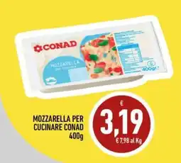 Conad MOZZARELLA PER CUCINARE CONAD 400g offerta