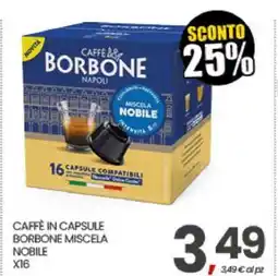 Eurospar CAFFÈ IN CAPSULE BORBONE MISCELA NOBILE offerta