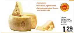 Eurospar GRANA PADANO DOP STAGIONATURA 16 MESI ALIETTO offerta