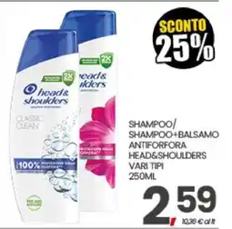 Eurospar SHAMPOO/SHAMPOO+BALSAMO ANTIFORFORA HEAD&SHOULDERS offerta