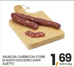 Eurospar SALSICCIA CASERECCIA STORIE DI GUSTO DOLCE/PICCANTE ALLETTO offerta