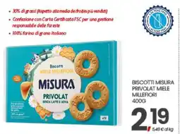 Eurospar BISCOTTI MISURA PRIVOLAT MIELE MILLEFIORI offerta