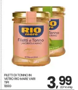 Eurospar FILETTI DI TONNO IN VETRO RIO MARE VARI TIPI offerta