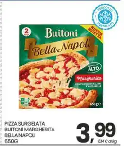 Eurospar PIZZA SURGELATA BUITONI MARGHERITA BELLA NAPOLI offerta