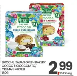 Eurospar BRIOCHE ITALIAN GREEN BAKERY COCCO E CIOCCOLATO/CREMA E MIRTILLI offerta
