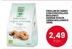 Eurospar FROLLINI DI FARRO CON CIOCCOLATO BIOLOGICI DESPAR SCELTA VERDE BIO,LOGICO 300G offerta