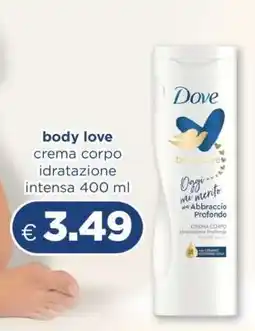 Acqua & Sapone Dove body love crema corpo offerta