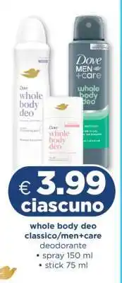 Acqua & Sapone Dove whole body deo classico/men+care offerta