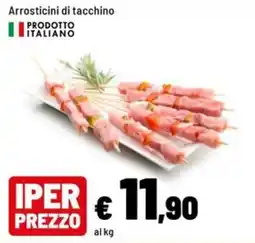 Iper La Grande Arrosticini di tacchino offerta