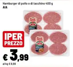 Iper La Grande Hamburger di pollo o di tacchino AIA offerta