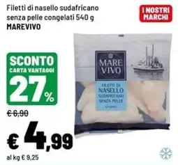 Iper La Grande Filetti di nasello sudafricano senza pelle Marevivo offerta