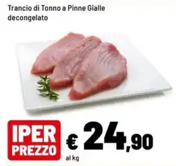 Iper La Grande Trancio di Tonno a Pinne Gialle offerta
