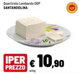 Iper La Grande Quartirolo Lombardo DOP Santangiolina offerta