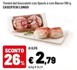 Iper La Grande Tomini del boscaiolo con Speck o con Bacon offerta