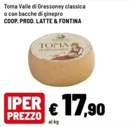 Iper La Grande Toma Valle di Gressoney classica offerta