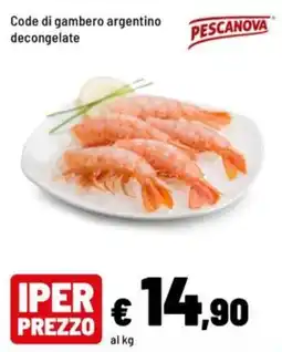 Iper La Grande Code di gambero argentino decongelate Pescanova offerta