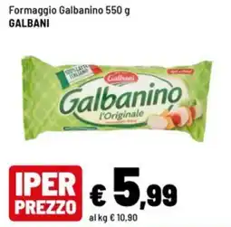 Iper La Grande Formaggio Galbanino l'Originale offerta