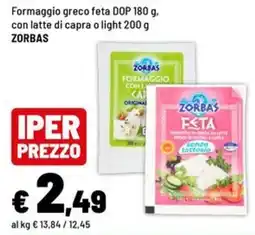 Iper La Grande Formaggio greco feta DOP ZORBAS offerta