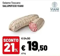 Iper La Grande Salame Toscano Salumificio Viani offerta