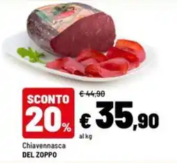 Iper La Grande Chiavennasca DEL ZOPPO offerta