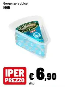 Iper La Grande Gorgonzola dolce Igor offerta