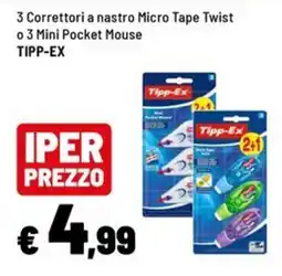 Iper La Grande Correttori a nastro Micro Tape Twist o Mini Pocket Mouse Tipp-Ex offerta
