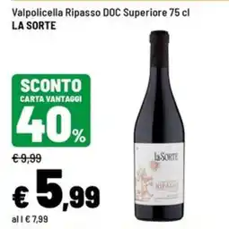 Iper La Grande Valpolicella Ripasso DOC Superiore La Sorte offerta