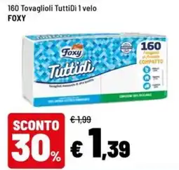 Iper La Grande Tovaglioli TuttiDi Foxy offerta