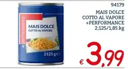 Zona Mais dolce cotto al vapore +performance offerta