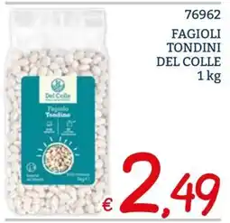 Zona Fagioli Tondini Del Colle offerta