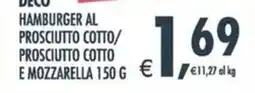 Deco Iperstore Hamburger al prosciutto cotto/prosciutto cotto e mozzarella offerta