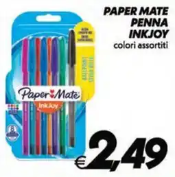 Iper Super Conveniente Paper Mate penna InkJoy offerta