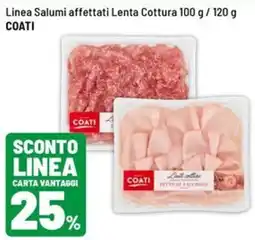 Iper La Grande Salumi affettati Lenta Cottura COATI offerta