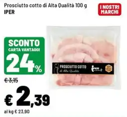 Iper La Grande Prosciutto cotto di Alta Qualità Iper offerta