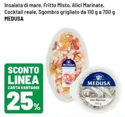 Iper La Grande Insalata di mare, Fritto Misto, Alici Marinate, Cocktail reale, Sgombro grigliato MEDUSA offerta