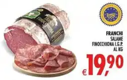 Deco Iperstore Franchi salame finocchiona I.G.P. offerta