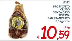 Zona Prosciutto crudo senza osso riserva San Francesco offerta