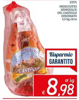 Zona Prosciutto semidolce del castello offerta