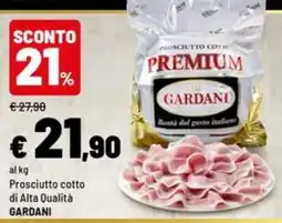 Iper La Grande Prosciutto cotto Premium Gardani offerta