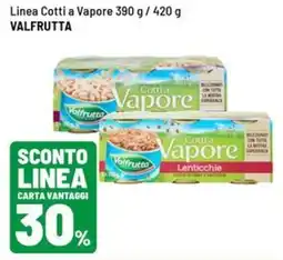 Iper La Grande Cotti a Vapore Valfrutta offerta