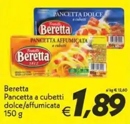 Iper Super Conveniente Beretta Pancetta a cubetti dolce/affumicata offerta