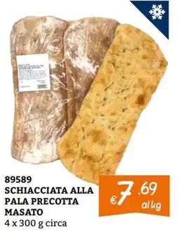 Zona Schiacciata alla pala precotta Masato offerta