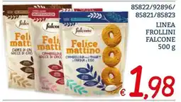 Zona Felice mattino Frollini Falcone offerta